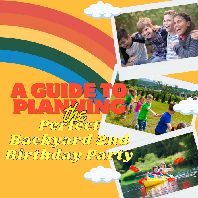 Creating Unforgettable Memories: A Guide to Planning the Perfect Backyard 2nd Birthday Party