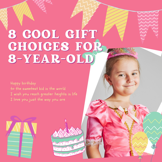 8 Cool Gift Choices for 8-Year-Old