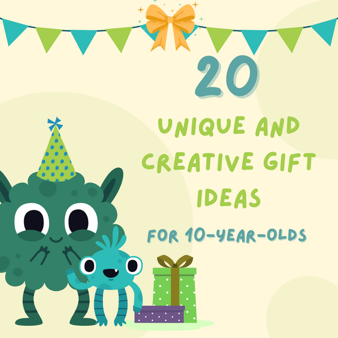 20 Unique and Creative Gift Ideas for 10-Year-Olds
