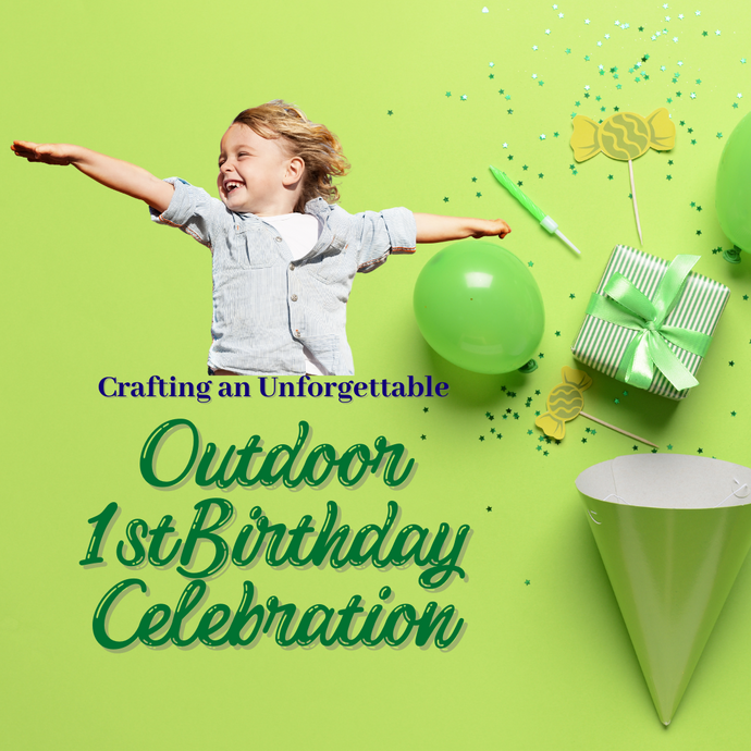 Unveiling the Magic: Crafting an Unforgettable Outdoor 1st Birthday Celebration